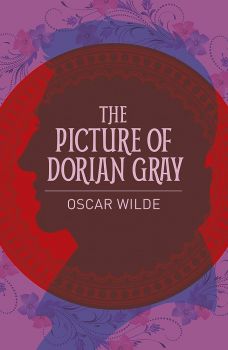 The Picture of Dorian Gray - Arcturus Classics - Oscar Wilde - 9781785996177 - Онлайн книжарница Ciela | ciela.com