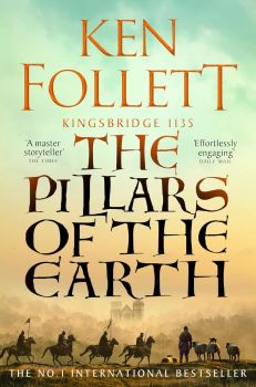 The Pillars of the Earth - The Kingsbridge Series