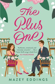 The Plus One - Mazey Eddings - 9781472298744 - Онлайн книжарница Ciela | ciela.com