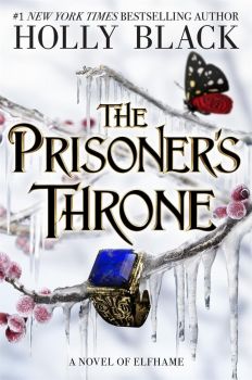 The Prisoner's Throne - Holly Black - 9781471411403 - Hot Key Books - Онлайн книжарница Ciela | ciela.com