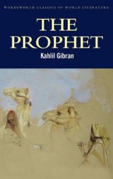 The Prophet - Kahlil Gibran - Wordsworth - 9781853264856 - Онлайн книжарница Ciela | Ciela.com