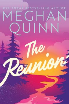 The Reunion - Meghan Quinn - 9781542034982 -  Montlake - Онлайн книжарница Ciela | ciela.com