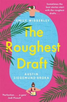 The Roughest Draft - Emily Wibberley, Austin Siegemund-Broka - 9781035018642 - Pan - Онлайн книжарница Ciela | ciela.com
