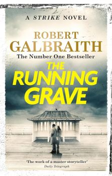 The Running Grave - Cormoran Strike Series - Robert Galbraith - 9781408730973 - Онлайн книжарница Ciela | ciela.com