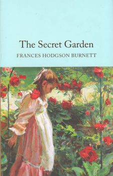 The Secret Garden - Frances Hodgson Burnett - 9781509827763 - Онлайн книжарница Ciela | ciela.com