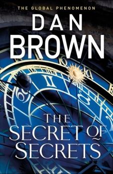 The Secret of Secrets - Robert Langdon Series - Hardback - Dan Brown - 9781787634558 - Онлайн книжарница Ciela | ciela.com 
