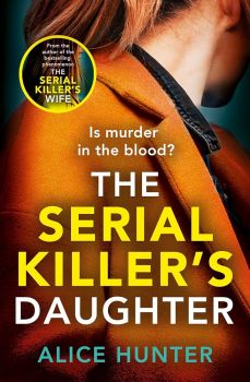 The Serial Killer’s Daughter - предстоящо
