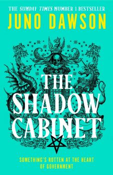 The Shadow Cabinet - Juno Dawson - 9780008478551 - Harper Collins - Онлайн книжарница Ciela | ciela.com