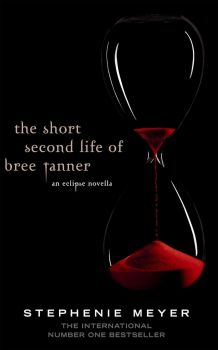 The Short Second Life of Bree Tanner - The Twilight Saga