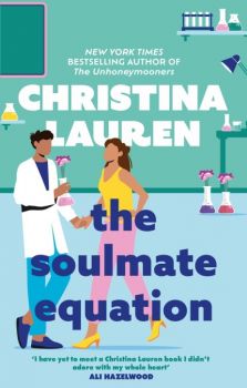 The Soulmate Equation - Christina Lauren - 9780349426891 - Little, Brown Book Group - Онлайн книжарница Ciela.com