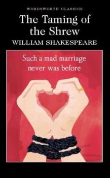 The Taming of the Shrew - 9781853260797 -  William Shakespeare - Онлайн книжарница Ciela | ciela.com