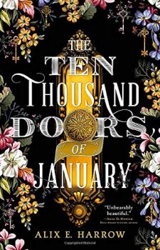 The Ten Thousand Doors of January B - Alix E. Harrow - ORBIT - 9780356512464 - Онлайн книжарница Ciela | Ciela.com