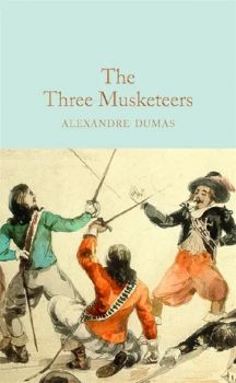 The Three Musketeers - Alexandre Dumas - 9781509842933 - Онлайн книжарница Ciela | ciela.com