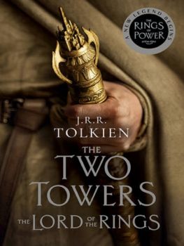The Two Towers - 9780008537739 - J.R.R. Tolkien - HarperCollins - Онлайн книжарница Ciela | ciela.com