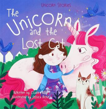 The Unicorn and the Lost Cat - Claire Philip - 9781786179135 - Miles Kelly - Онлайн книжарница Ciela | ciela.com