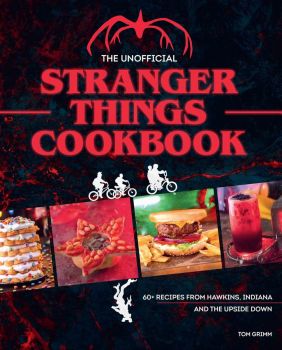 The Unofficial Stranger Things Cookbook - Tom Grimm - 9781958862087 - Reel Ink Press - Онлайн книжарница Ciela | ciela.com