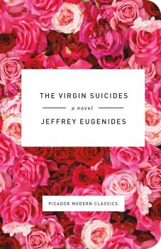 The Virgin Suicides - Picador Modern Classics - Hardback - Jeffrey Eugenides - 9781250074812 - Онлайн книжарница Ciela | ciela.com