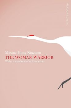 The Woman Warrior - Maxine Hong Kingston - 9781447275220 - Picador - Онлайн книжарница Ciela | ciela.com