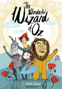 The Wonderful Wizard of Oz - Alma Junior Classics - L. Frank Baum - 9781847495778 - Alma Classics - Онлайн книжарница Ciela | ciela.com