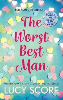 The Worst Best Man - Lucy Score - 9781399726900 - Онлайн книжарница Ciela | ciela.com
