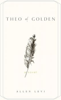 Theo of Golden - Allen Levi - Онлайн книжарница Ciela | ciela.com
