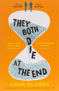 They Both Die at the End - Adam Silvera -  Simon & Schuster - Букохолик - 9781471166204 - онлайн книжарница ciela | ciela.com