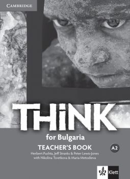 THiNK for Bulgaria A2 Teachers Book + 2Audio CDs - Книга за учителя по английски език за 8. клас ниво A2 - Herbert Puchta - Klett Bulgaria - 9789543443741 - Онлайн книжарница Ciela | Ciela.com