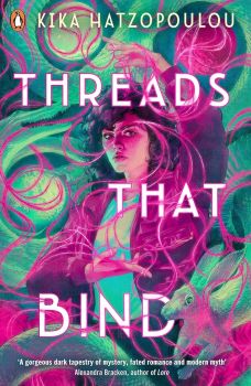 Threads That Bind - Kika Hatzopoulou - 9780241614648 - Penguin Books - Онлайн книжарница Ciela | ciela.com