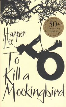 To Kill a Mockingbird - Harper Lee - Arrow books - 9780099549482 - Онлайн книжарница Ciela | Ciela.com