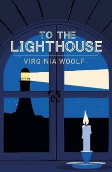 To the Lighthouse - Arcturus Classics - Virginia Woolf - 9781838575830 - Arcturus - Онлайн книжарница Ciela | ciela.com
