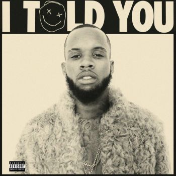 TORY LANEZ - I TOLD YOU  CD 2016