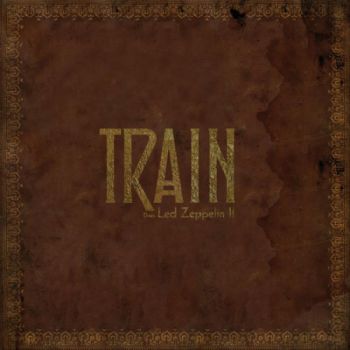 Train - Train Does Led Zeppelin II - онлайн книжарница Сиела | Ciela.com