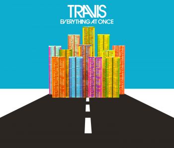 TRAVIS - EVERYTHING AT ONCE