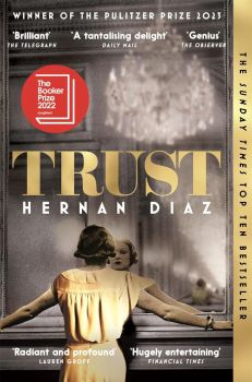 Trust - Hernan Diaz - 9781529074529 - Picador - Онлайн книжарница Ciela | ciela.com