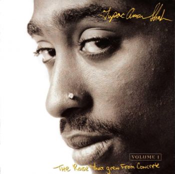 Tupac Shakur - The Rose That Grew From Concrete - CD