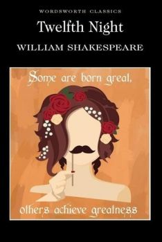 Twelfth Night -  William Shakespeare - 9781853260100 - Онлайн книжарница Ciela | ciela.com