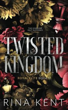 Twisted Kingdom - Royal Elite Series - Special Edition - Рина Кент - 9781685450533 - Онлайн книжарница Ciela | ciela.com