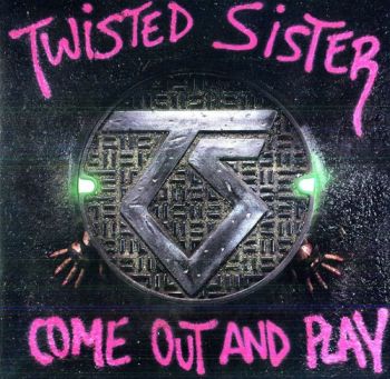 TWISTED SISTER - COME OUT AND PLAY LP