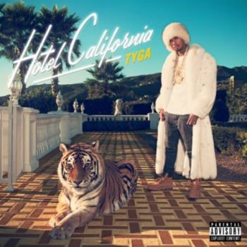 TYGA - HOTEL CALIFORNIA