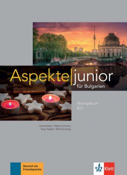 Учебна тетрадка по немски език за 11. клас - Aspekte junior for Bulgaria B2.1 Kursbuch - Клет България - 2020-2021 - 9789543445882 - Онлайн книжарница Ciela | Ciela.com