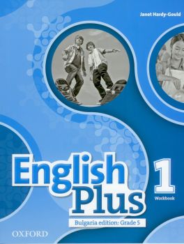 Учебна тетрадка по английски език за 5. клас - English Plus 1 Workbook Bulgaria Edition - 9780194208345 - онлайн книжарница Сиела | Ciela.com 