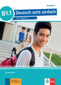 Учебник по немски език за 8. клас - Deutch echt einfach fur Bulgarien В1.1 Kursbuch - Клет България - 2020-2021 - 9789543445905 - Онлайн книжарница Ciela | Ciela.com