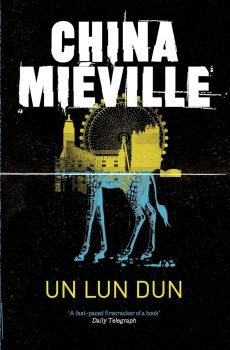 Un Lun Dun - China Miéville - 9780330536684 - Онлайн книжарница Ciela | ciela.com
