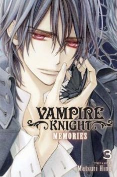 Vampire Knight Memories Vol. 3 - Matsuri Hino - VIZ Media - 9781974705153 - Онлайн книжарница Ciela | Ciela.com
