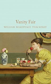Vanity Fair -9781509844395 - William Makepeace Thackeray - Онлайн книжарница Ciela | ciela.com
