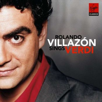 VERDI - ROLANDO VILLAZON SINGS
