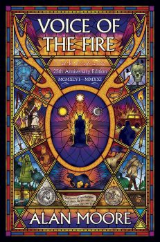 Voice Of The Fire - 25th Anniversary Edition - Alan Moore - 9780861662876 - Knockabout - Онлайн книжарница Ciela | ciela.com