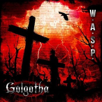 W.A.S.P. - GOLGOTHA LTD CD
