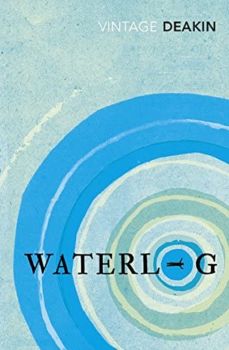 Waterlog -  Roger Deakin  -9781784700065 - Онлайн книжарница Ciela | ciela.com