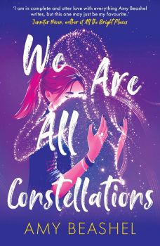 We Are All Constellations - Amy Beashel - 9780861540655 - Rock the Boat - Онлайн книжарница Ciela | ciela.com
